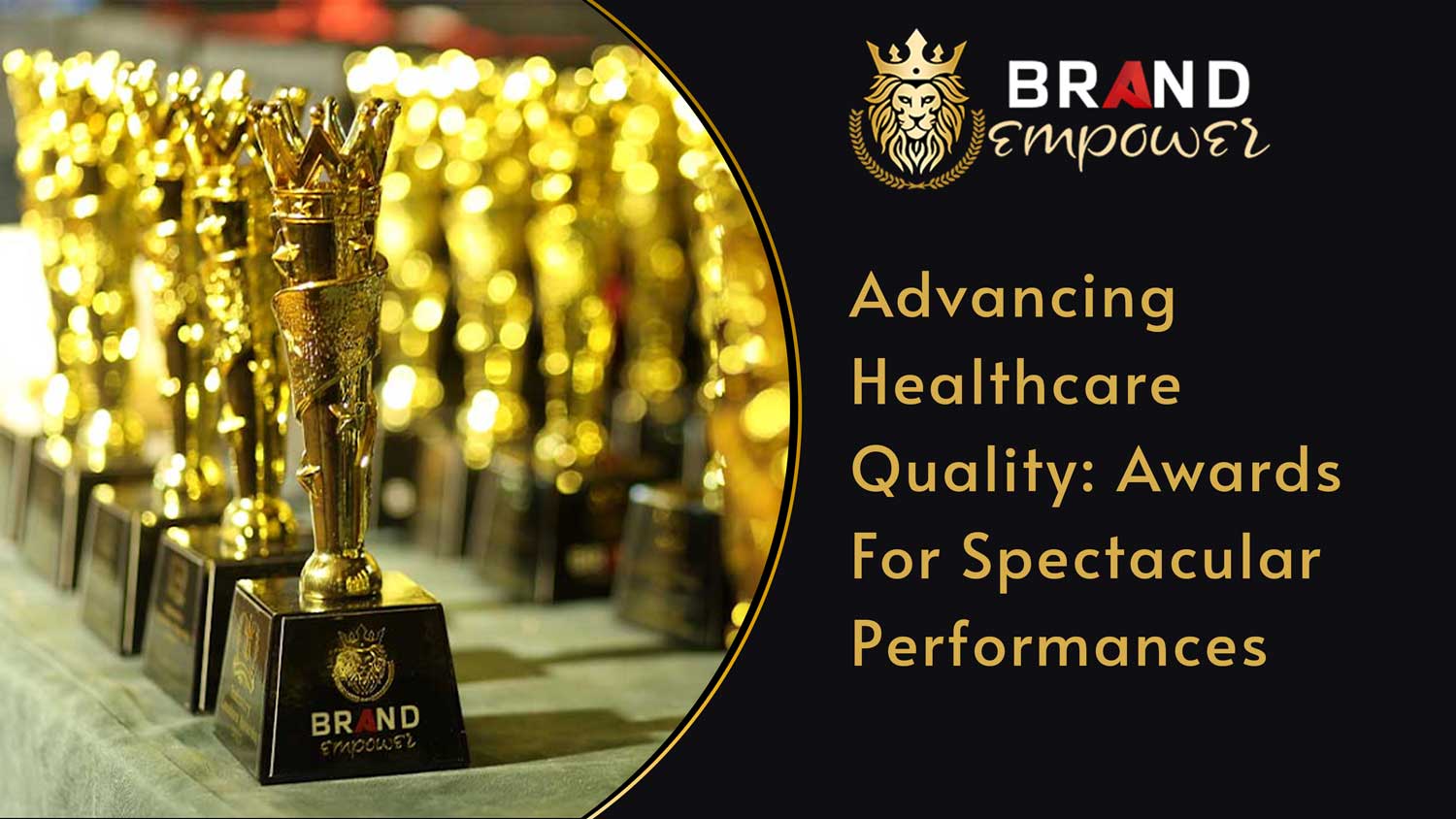 Advancing Healthcare Quality Awards For Spectacular Performances