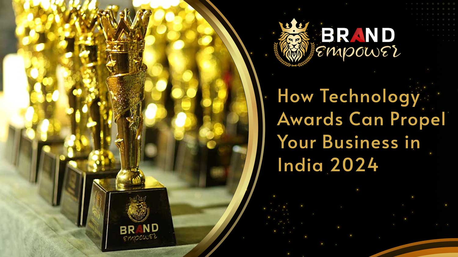 How Technology Awards Can Propel Your Business in India 2024
