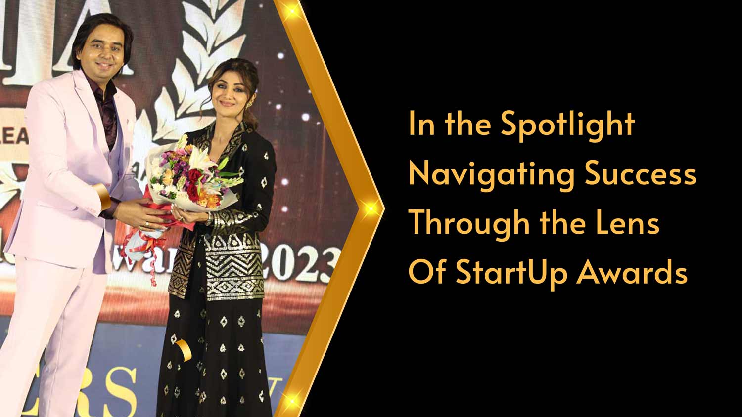 In the Spotlight Navigating Success Through the Lens of StartUp Awards